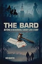The Bard: Beyond A Reasonable Doubt Love Story